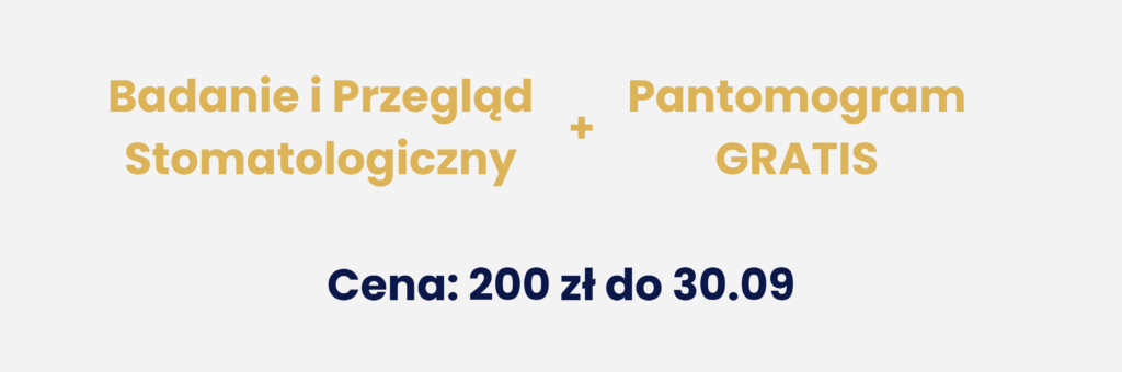 Badanie i przegląd stomatologiczny + pantomogram gratis