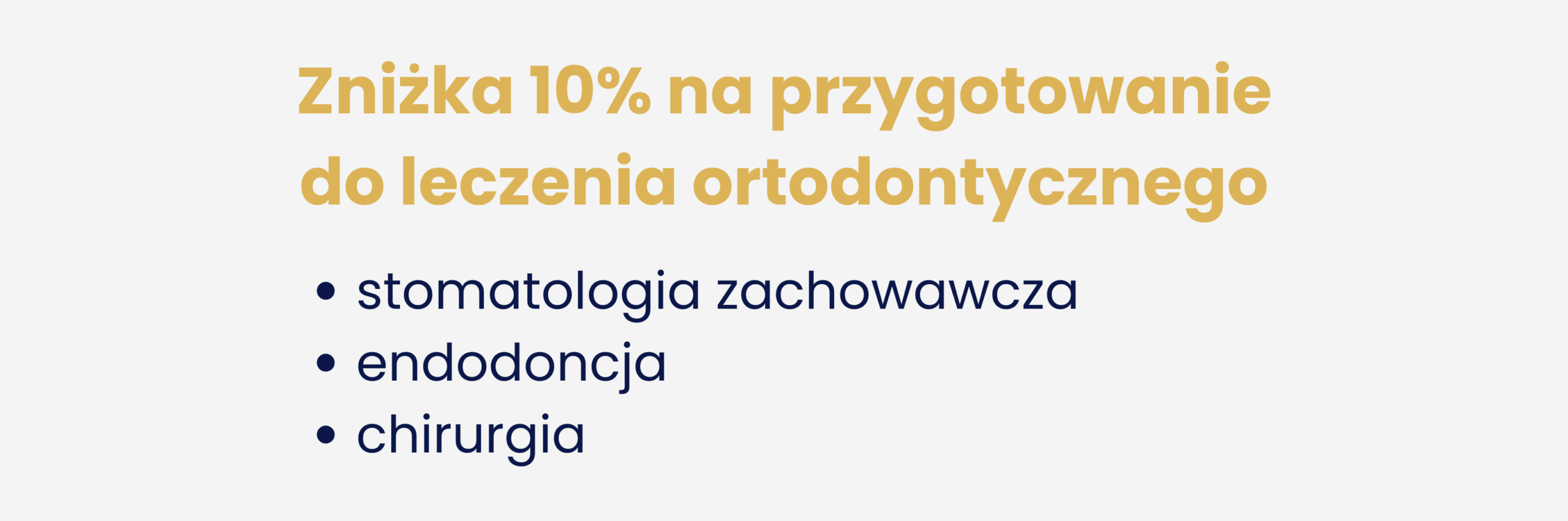 Zniżka 10% na przygotowanie do leczenia ortodontycznego